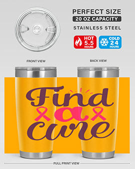 find a cure Style 12#- breast cancer- Tumbler