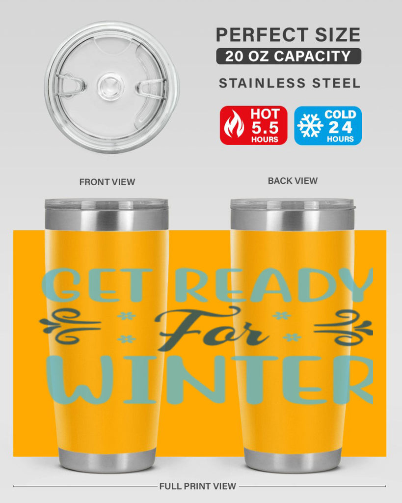 get ready for winter 112#- winter- Tumbler