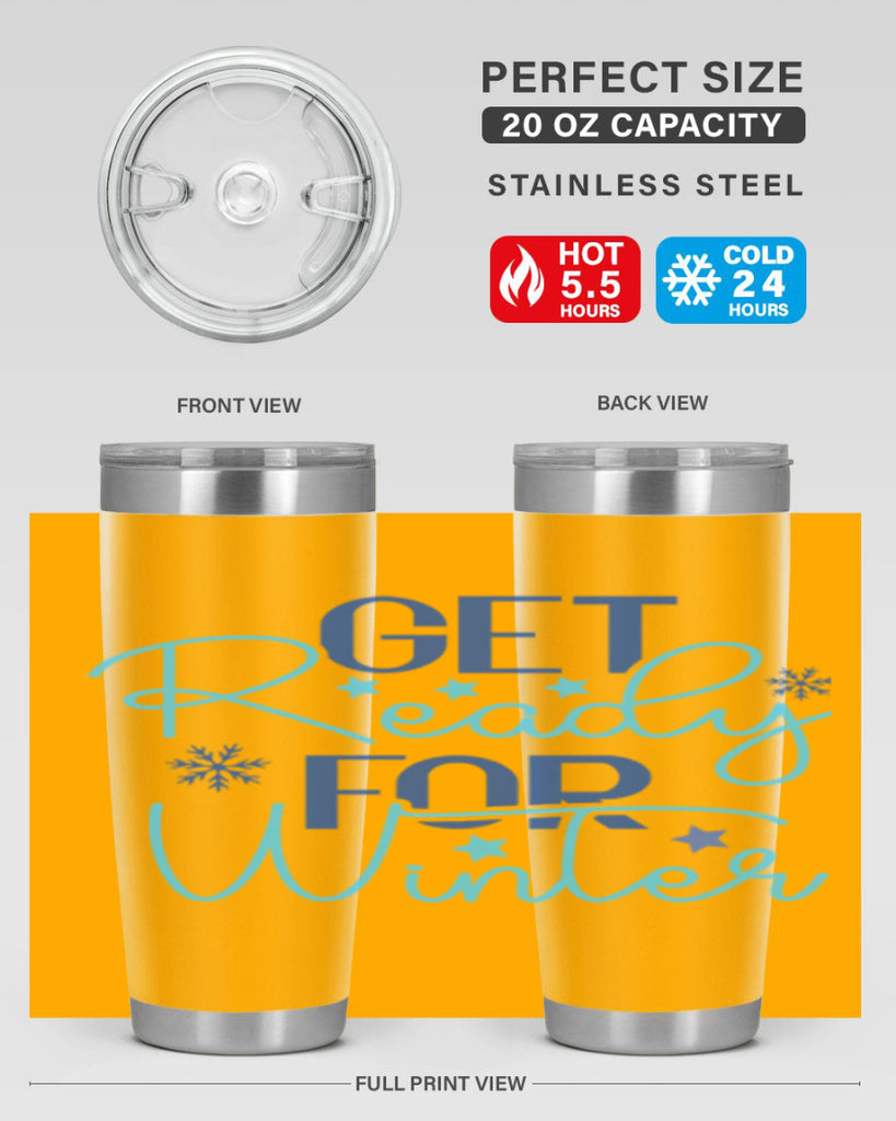 get ready for winter 113#- winter- Tumbler