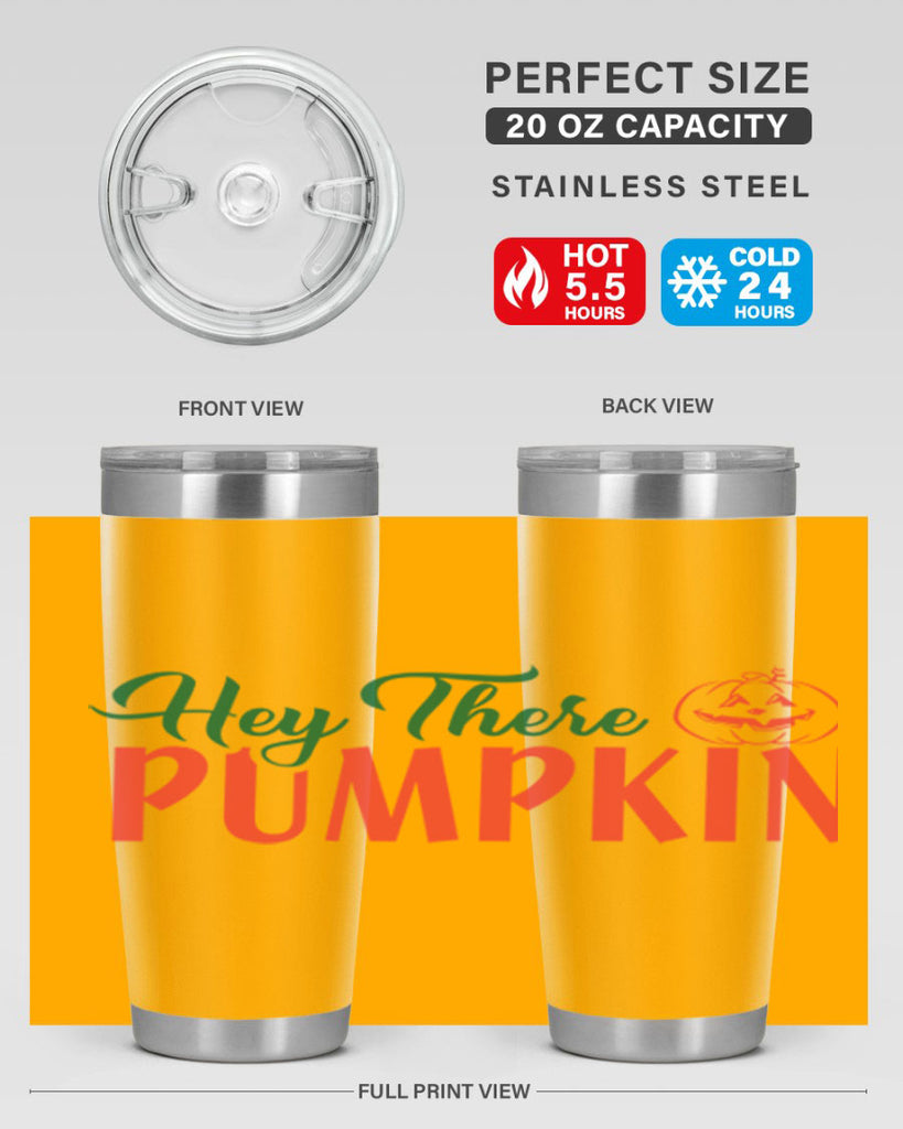 hey there pumpkin 305#- fall- Tumbler