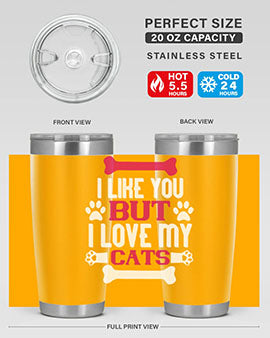 i like you but ilove my cat Style 54#- cat- Tumbler