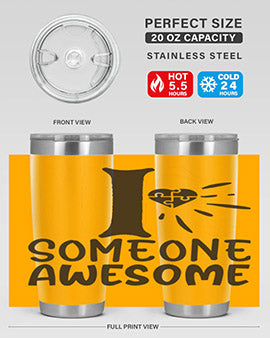 if someone awesome Style 26#- autism- Tumbler