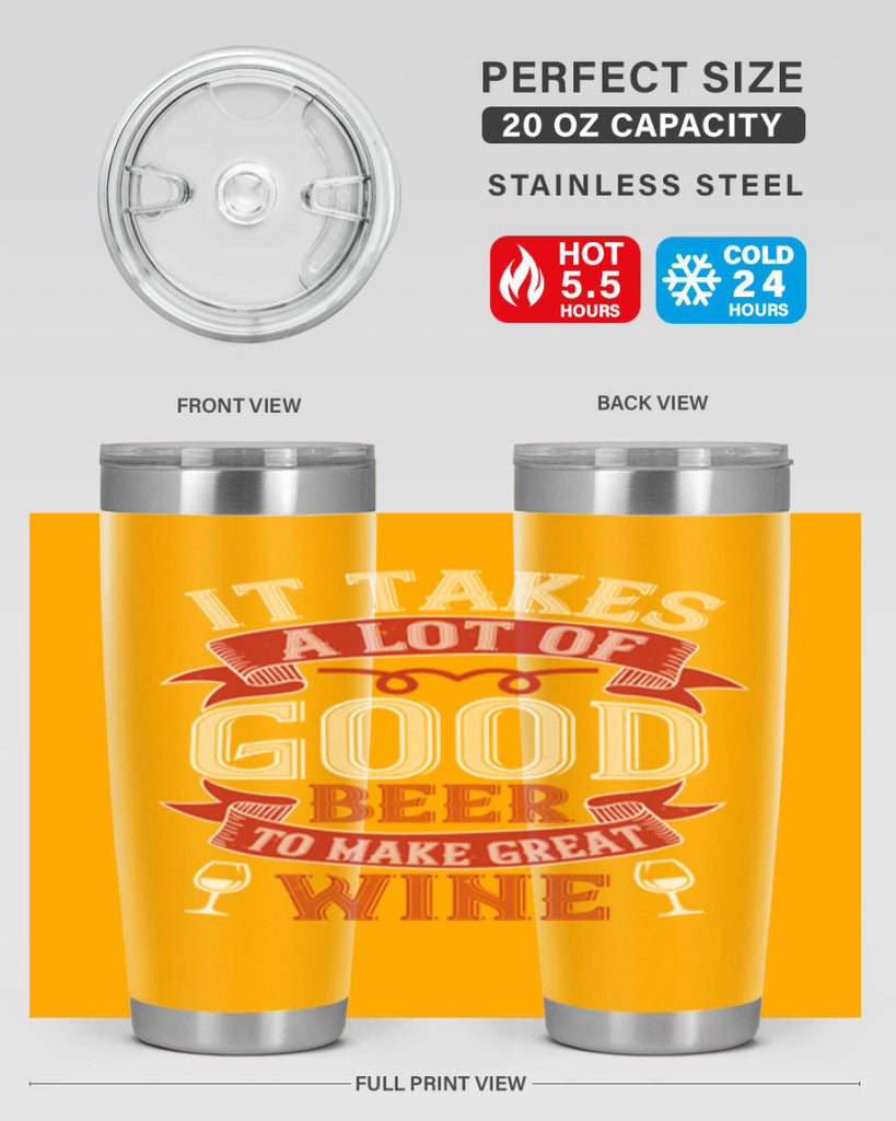 it takes a lot of 73#- wine- Tumbler
