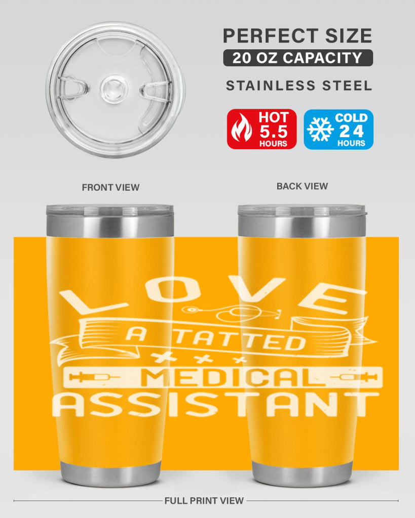 love a tatted medical assistant Style 37#- medical- tumbler