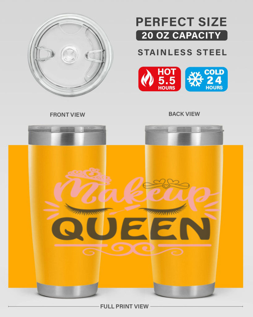 makeup queen Style 152#- make up- Tumbler