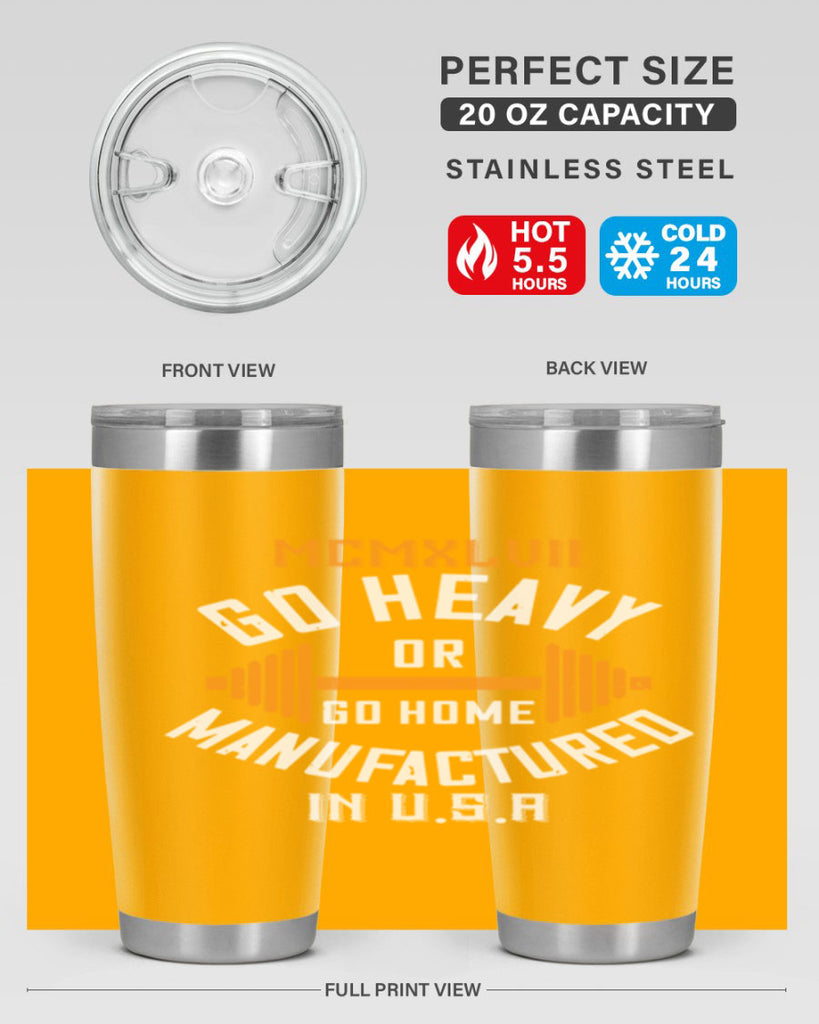 mcmxlvii go heavy or go home manufactured in 84#- gym- Tumbler