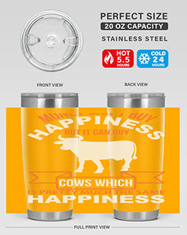money can’t buy happiness but it can buy cows which is pretty much the same happiness Style 1#- cow- Tumbler