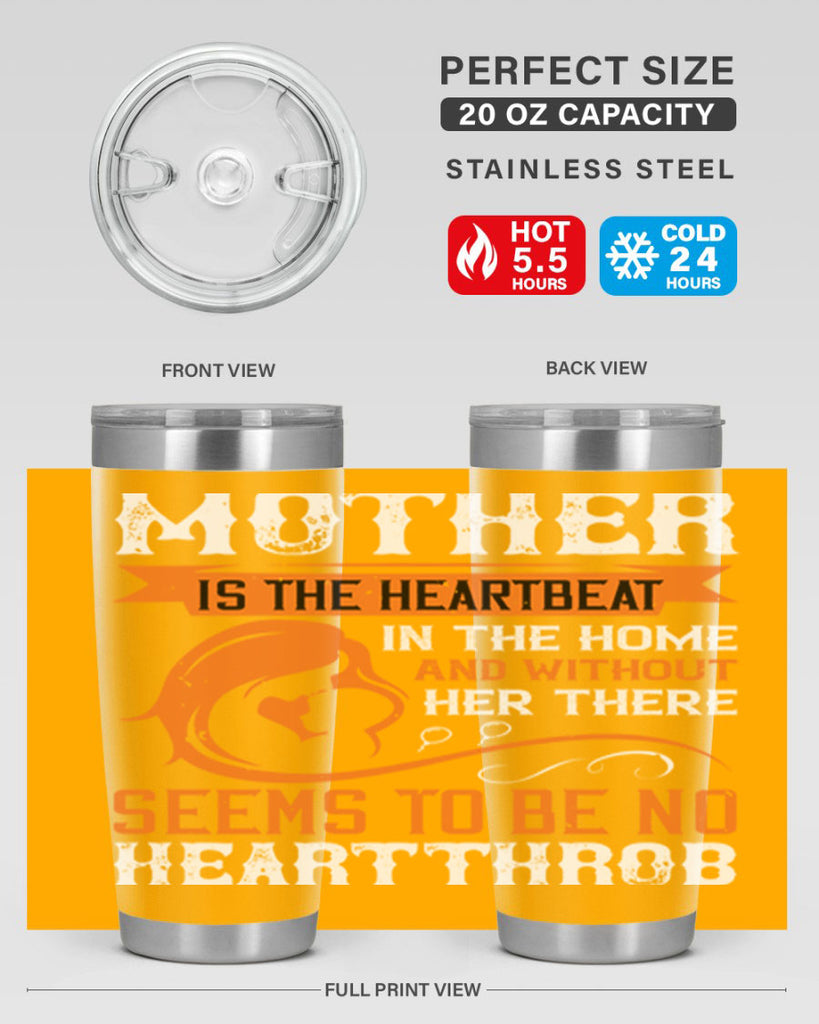 mother is the heartbeat 65#- mothers day- Tumbler