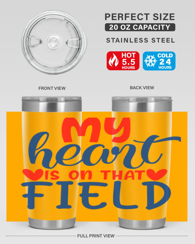 my heart is on that field 2050#- baseball- Tumbler