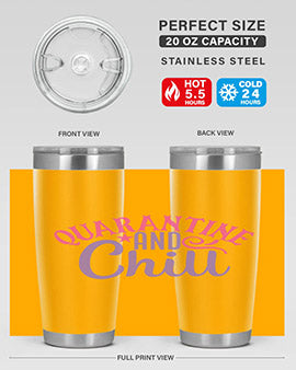 quarantine chill Style 47#- corona virus- Tumbler