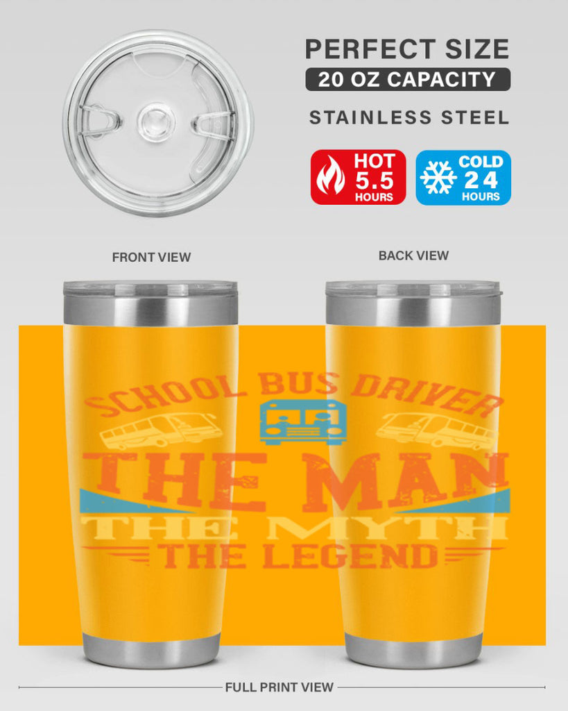 school bus driver the man the myth the legend Style 18#- bus driver- tumbler