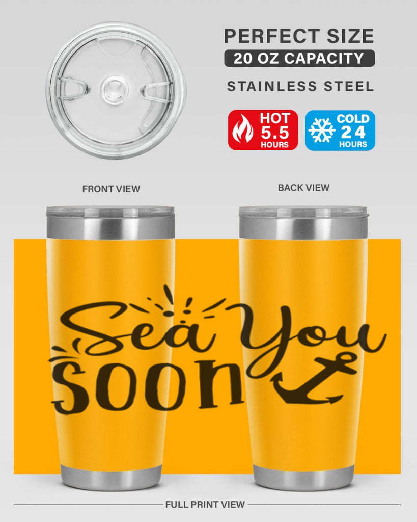sea you soon Style 77#- summer- Tumbler