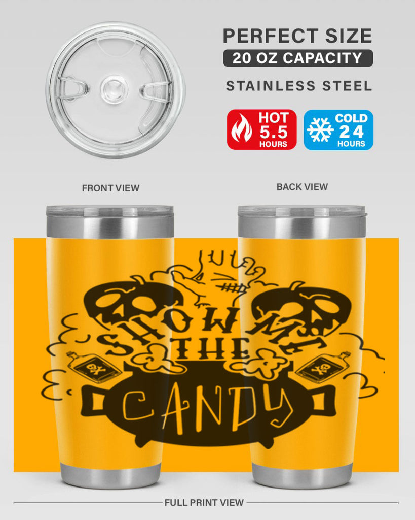 show me the candy 25#- halloween- Tumbler