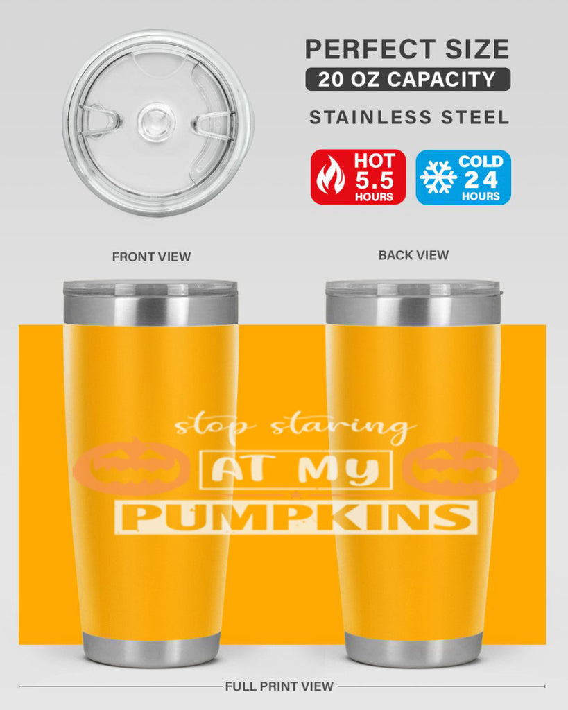 stop staring at my pumpkins 131#- halloween- Tumbler