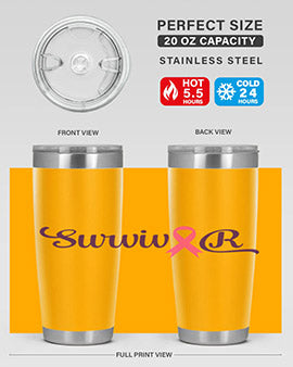 survivor Style 3#- breast cancer- Tumbler