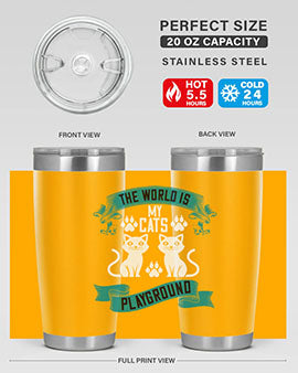 the world is my cats playground Style 119#- cat- Tumbler