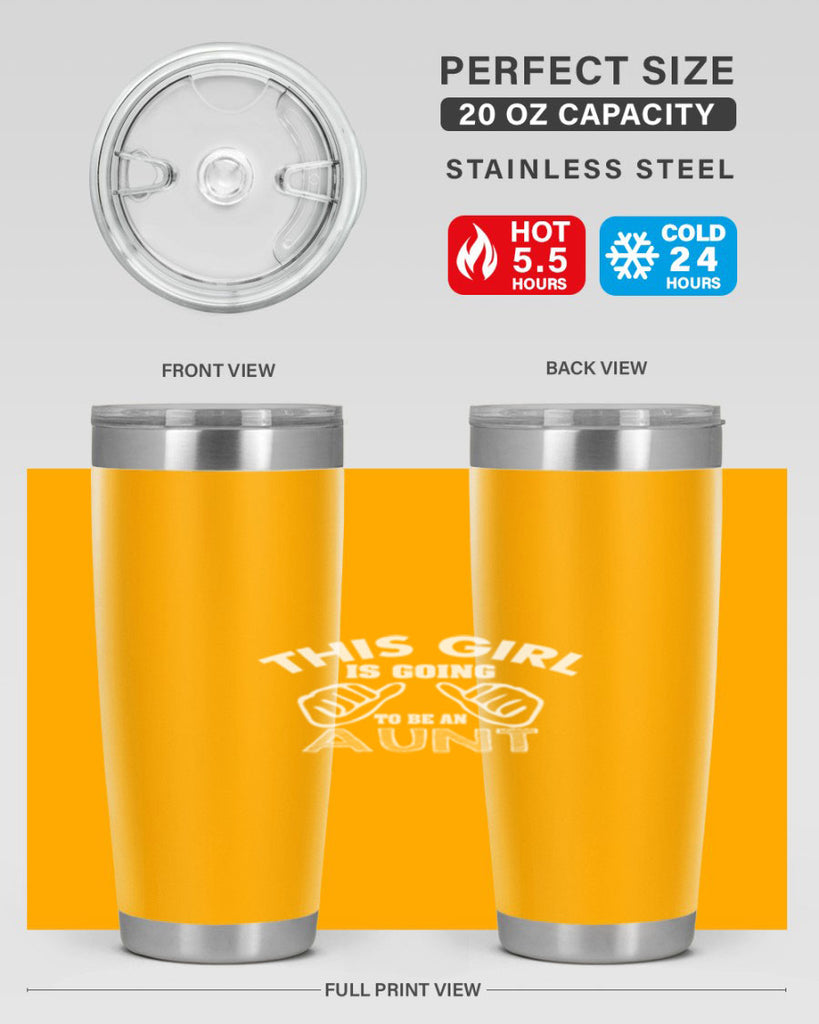 this girl is going to be an aunt Style 67#- aunt- Tumbler