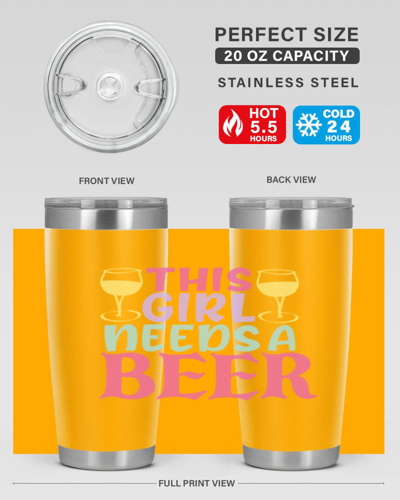 this girl needs a beer 120#- beer- Tumbler