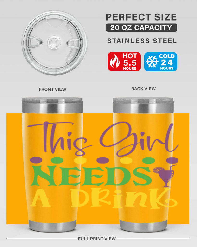 this girl needs a drink 74#- mardi gras- Tumbler