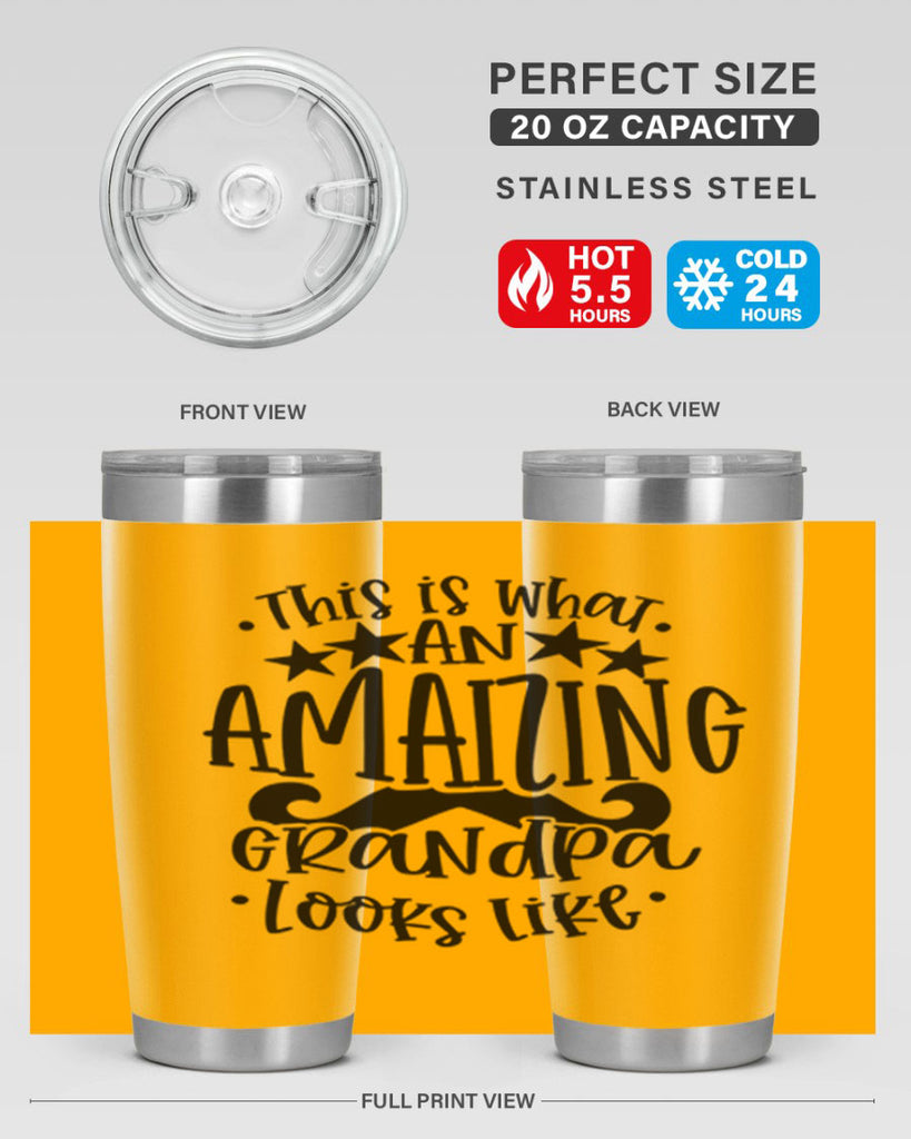 this is what an amaizing grandpa looks like 14#- fathers day- Tumbler