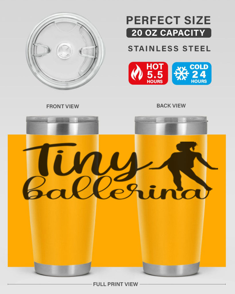 tiny ballerina90#- ballet- Tumbler