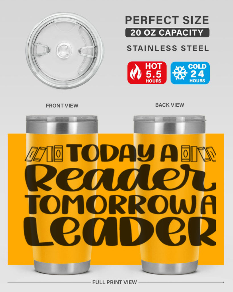 today a reader tomorrow a leader 23#- reading- Tumbler