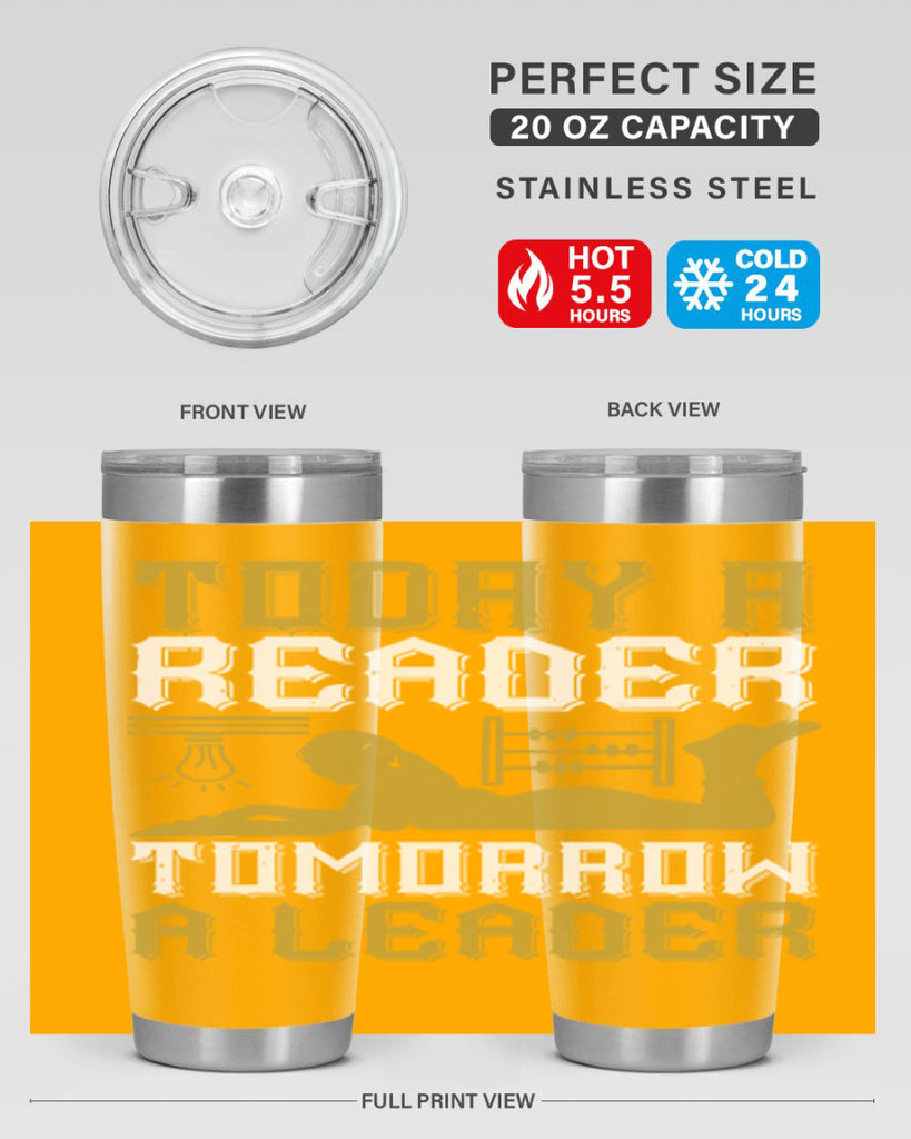 today a reader tomorrow a leader 4#- reading- Tumbler