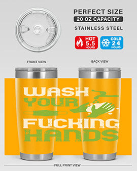 wash your fucking hands Style 14#- corona virus- Tumbler