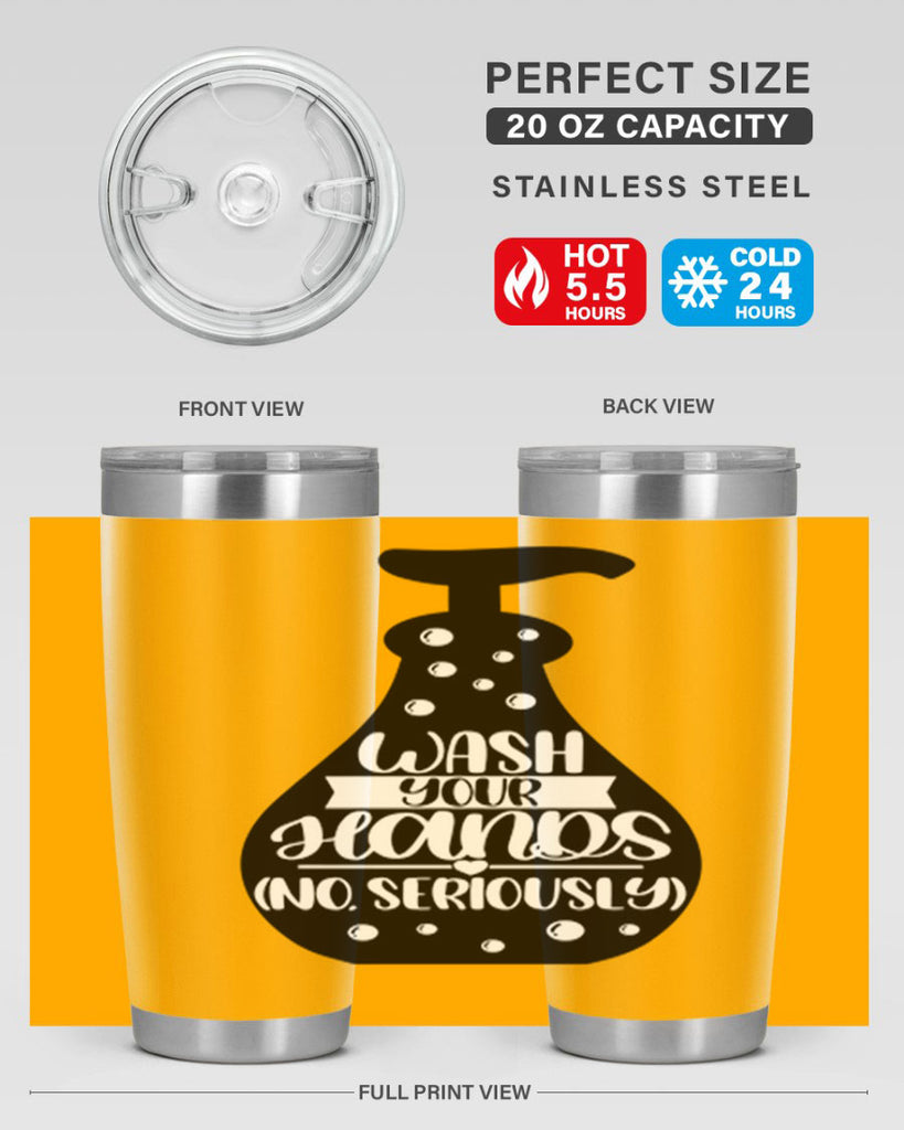 wash your hands no seriously 8#- bathroom- Tumbler