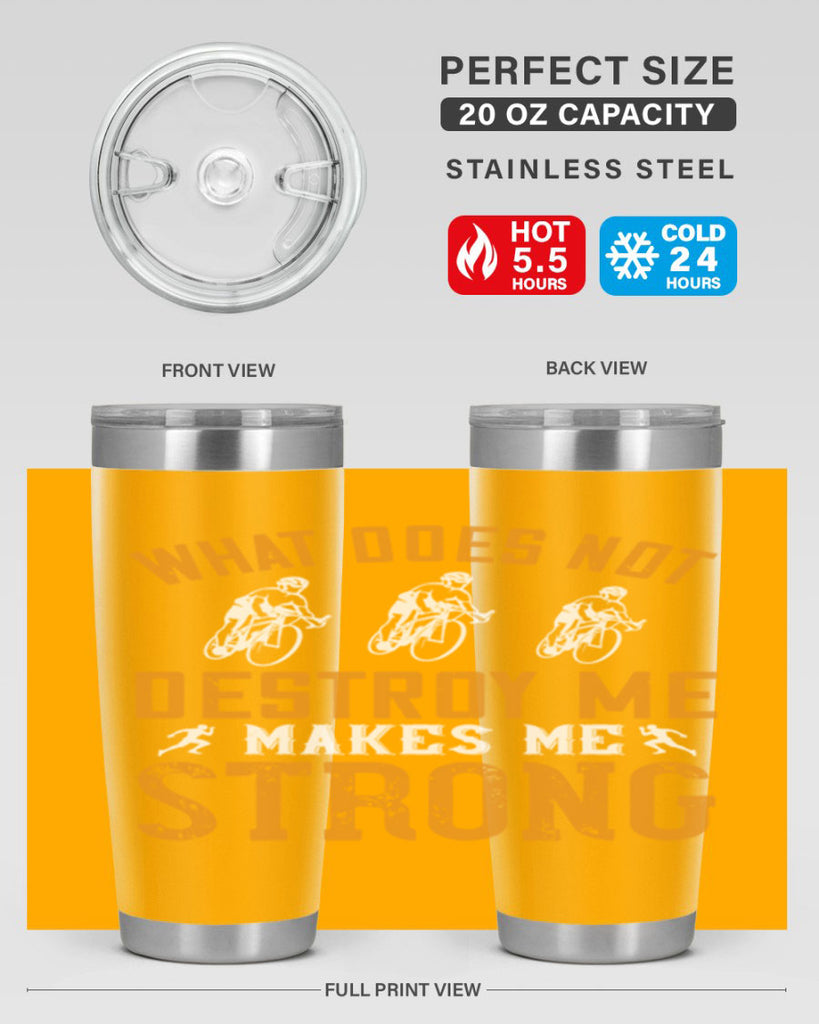 what does not destroy me makes me strong 4#- running- Tumbler