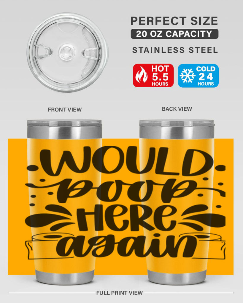 would poop here again 3#- bathroom- Tumbler