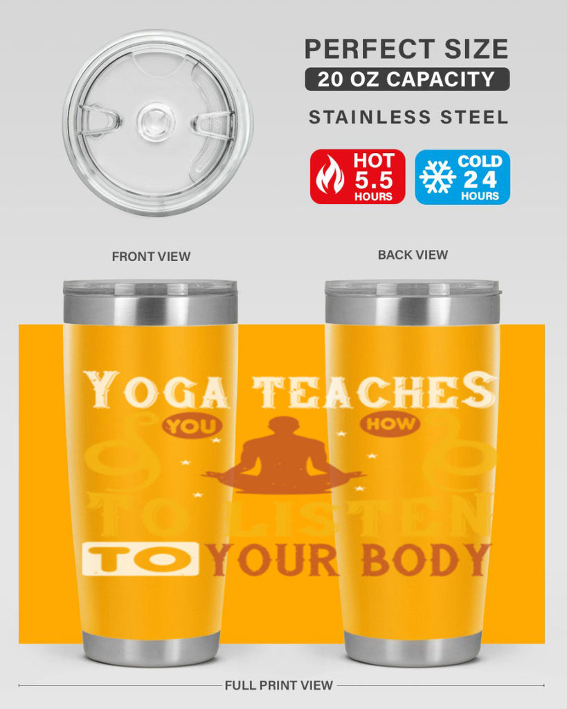yoga teaches you how to listen to your body 6#- yoga- Tumbler