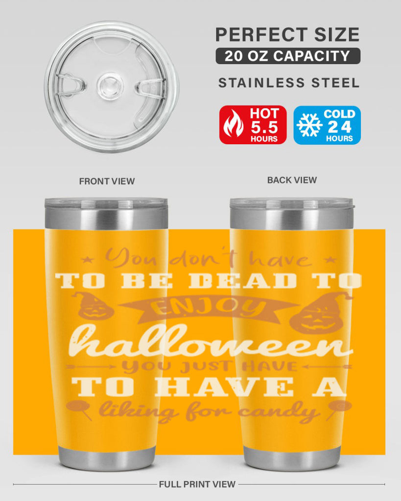 you dont have to be dead 119#- halloween- Tumbler