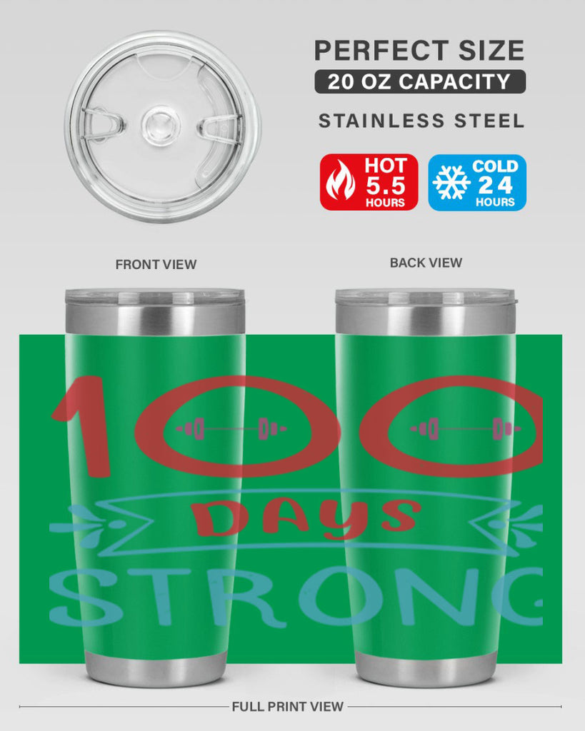 8 days strong 48#- 100 days of school- Tumbler