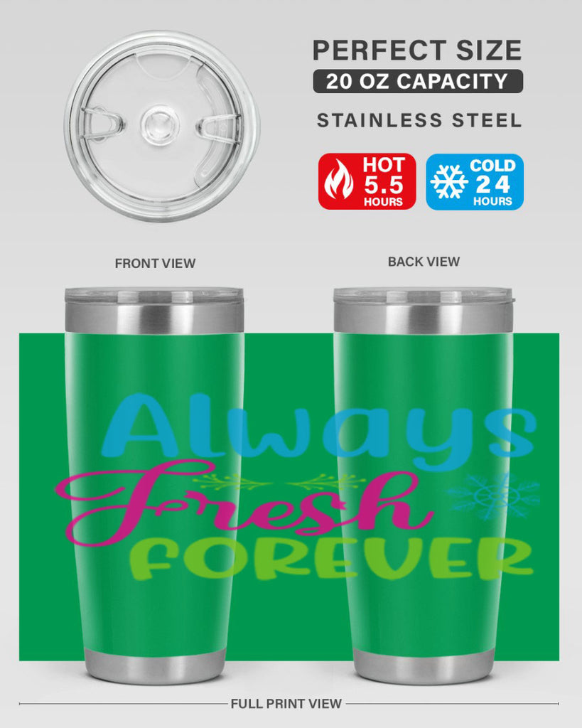Always Fresh Forever 12#- winter- Tumbler