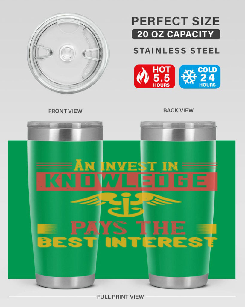 An invest in knowledge pays the best interest Style 228#- nurse- tumbler