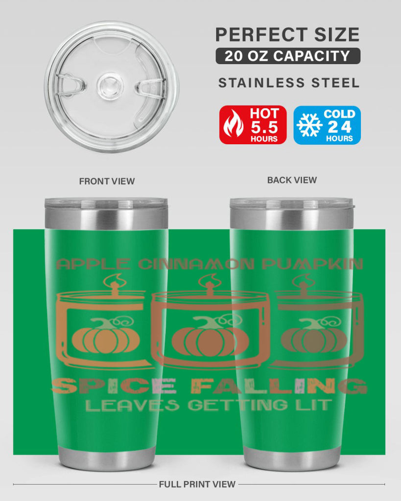 Apple Cinnamon Pumpkin Spice Falling Leaves Getting Lit 11#- fall- Tumbler