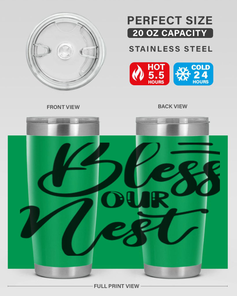 BLESS OUR NEST  69#- spring- Tumbler