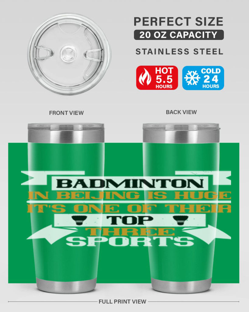 Badminton in Beijing is huge its one of their top three sports 1672#- badminton- Tumbler