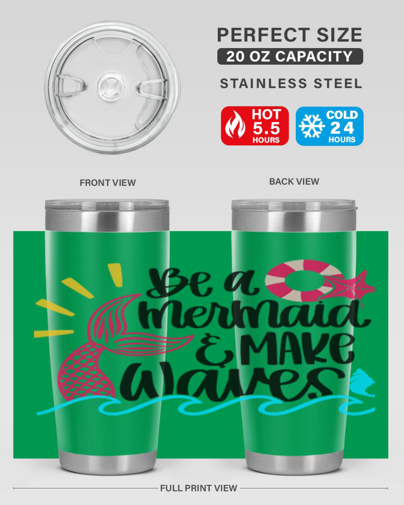 Be A Mermaid Make Waves Style 53#- summer- Tumbler