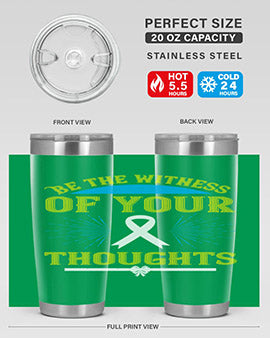 Be the witness of your thoughts Style 48#- self awareness- Tumbler
