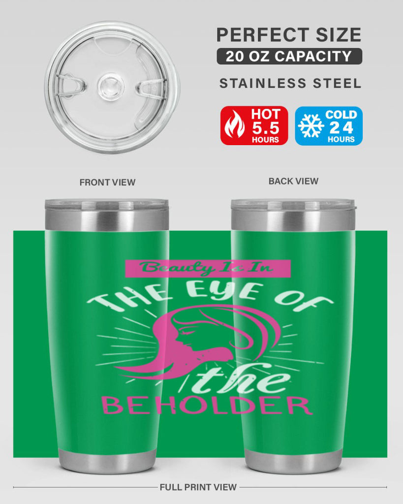 Beauty is in the eye of the beholder Style 169#- make up- Tumbler
