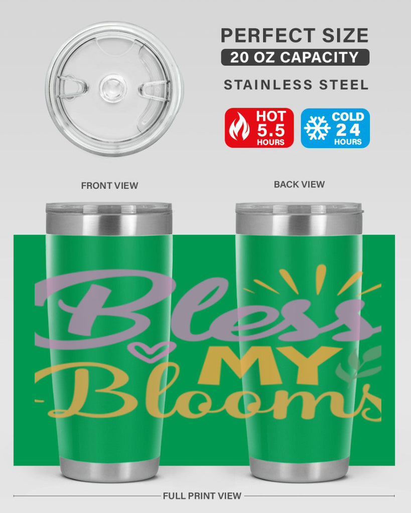 Bless My Blooms  65#- spring- Tumbler