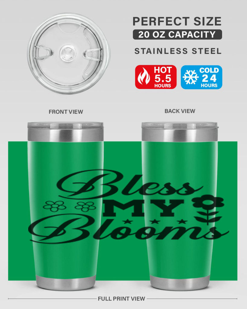 Bless my blooms  62#- spring- Tumbler
