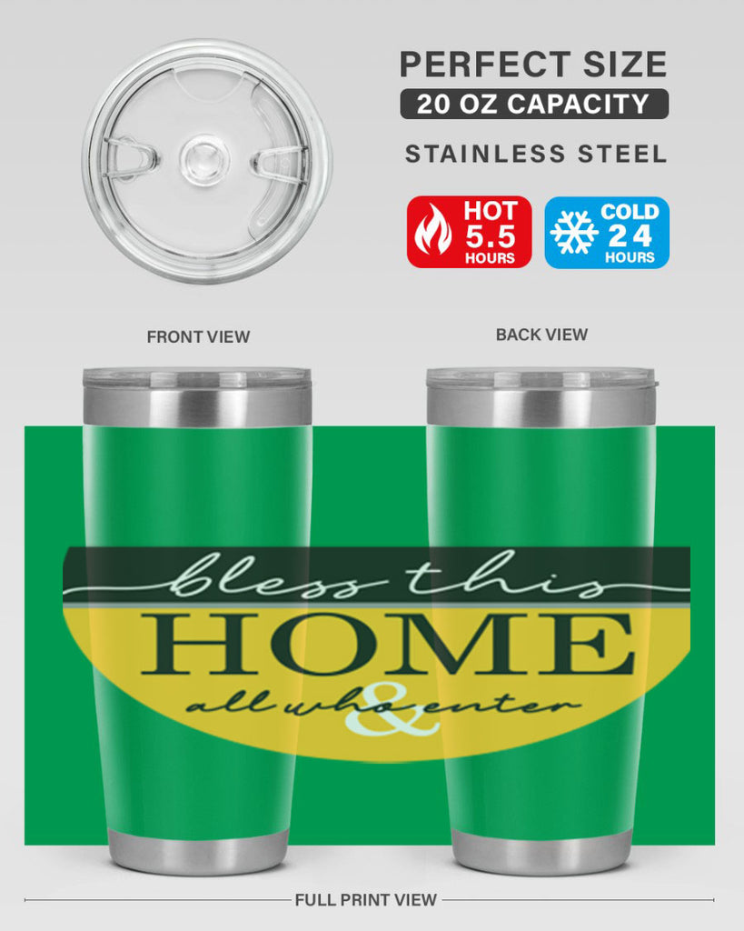 Bless this Home and all57#- spring- Tumbler