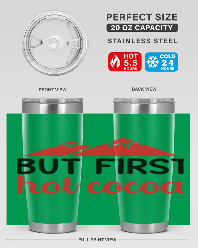 But first hot cocoa 28#- winter- Tumbler