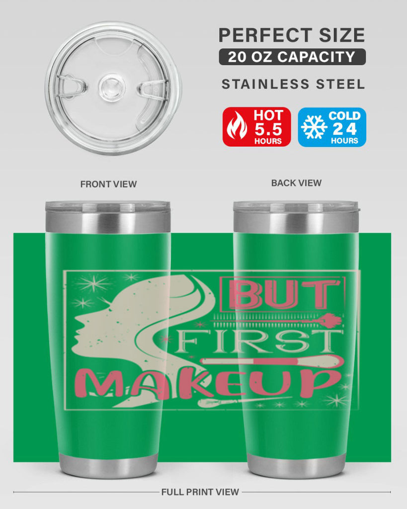 But first makeup Style 260#- make up- Tumbler