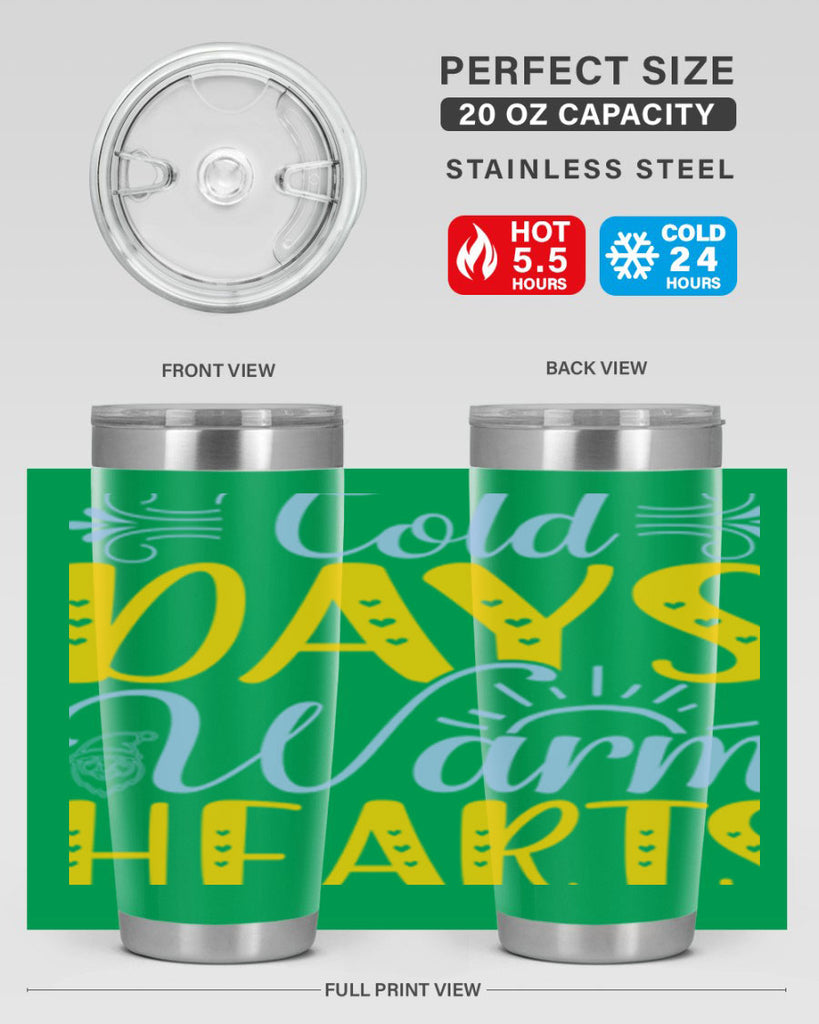 Cold days warm hearts44#- winter- Tumbler