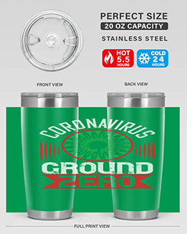 Corona Virus Ground Zero Style 5#- corona virus- Tumbler