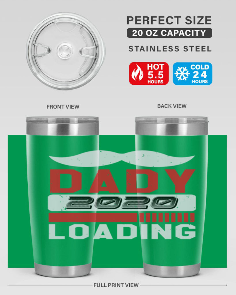 Dady Loading Style 44#- baby shower- tumbler